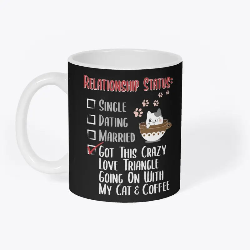 Relationship Status ... My Cat & Coffee